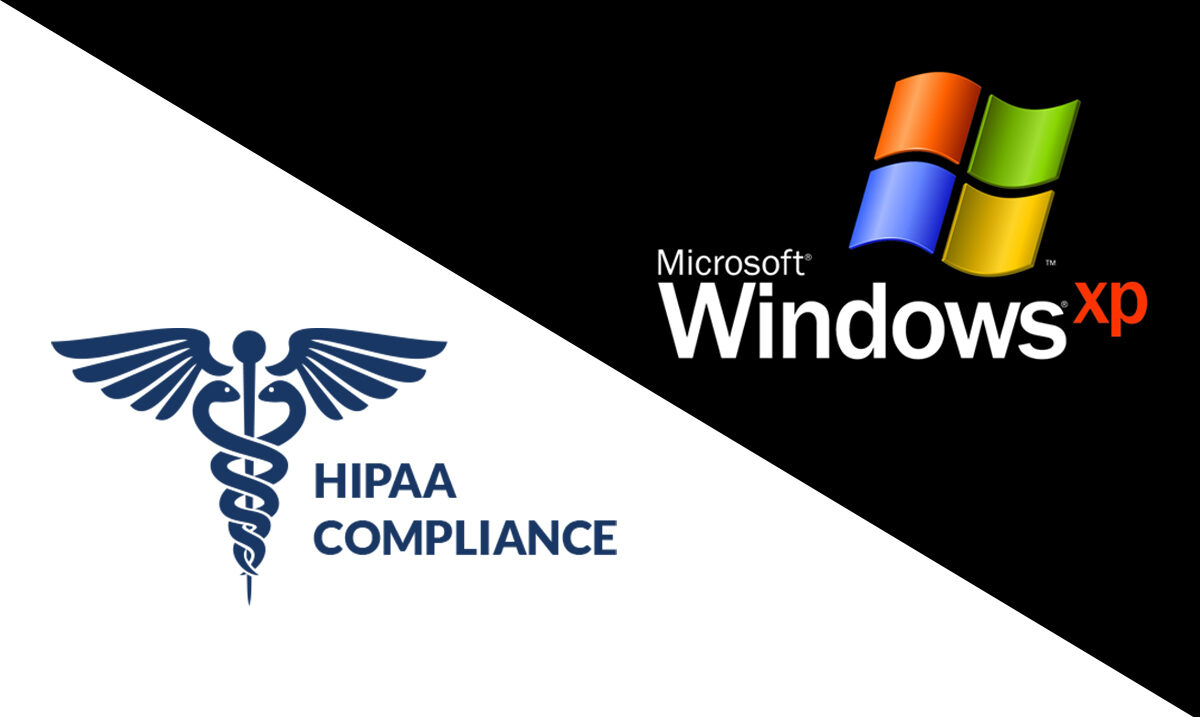 Windows XP users not compliant with HIPAA - 4/8/2014